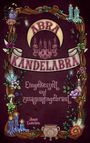 Eine Illustration mit den Worten: "Abra Kandelabra. Eingekesselt und zusammenggebraut. Jamie Enderlein." Florale Verzierungen, Hexenkessel.