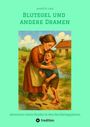 "Blutegel und andere Dramen" von Arnold H. Lanz. Gemälde: Frau tröstet weinendes Kind mit Blutegel am Bein. Hund im Hintergrund.