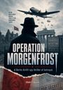 Elliott T. Sawyer: Operation Morgenfrost, Buch