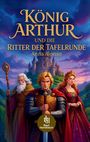 "König Arthur und die Ritter der Tafelrunde. Anna Alonso." Illustration mit einem Schloss und drei Figuren in mittelalterlicher Kleidung.