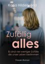 Katja Hildebrand: zufällig-alles, Buch