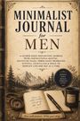 Minimalist Journal for Men. Fokus: "Simple days build strong lives." Illustration: Berge, Wald, Kompass, Notizbuch, Tasse.