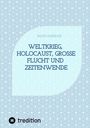 Egon Harings: Weltkrieg, Holocaust, große Flucht und Zeitenwende, Buch