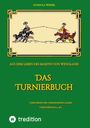 Gundula Wessel: Das Turnierbuch, Buch