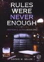 „RULES WERE NEVER ENOUGH“ in großen Buchstaben. Unten: „GRAYSON & JULIAN | BOOK ONE“. Ein leeres Ledersessel vor Nachtlichtern.