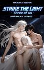 Haruka Isshiki: Strike the Light - Three of us! - Brüderlich geteilt, Buch