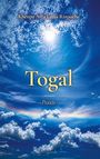 Titel: "Togal" und "Praxis". Autor: Khenpo Arta Lama Rinpoche. Oben strahlende Sonne und Wolken in einem klaren blauen Himmel.