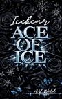„Icebear ACE OF ICE“ von A.V. Wild. Schwarze Rosen, Schneeflocken, eisige Illustration.