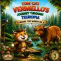 "TOM CAT VERMELLO'S JOURNEY THROUGH TEUROPIA: MOORI, THE MARSH OX." Illustration mit einer Katze und einem Ochsen im Wald.