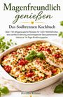 Hermine Krämer: Magenfreundlich genießen - Das Sodbrennen Kochbuch, Buch