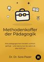 Sora Pazer: Methodenkoffer der Pädagogik, Buch
