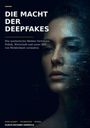 „DIE MACHT DER DEEPFAKES“ oben links; eine Frau, teilweise digital verzerrt. Unten: Kategorien und Autorname.