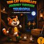 Text: "Tom Cat Vermello's Journey Through Teuropia", "Vermello in Supernova", "Eva Siebenherz", "Volume 7". Illustration eines fröhlichen, orange getigerten Katers in Abenteurerkleidung mit zwei Vögeln und einer Hütte im Hintergrund bei Vollmondlicht.