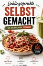 Irene Hartmann: Lieblingsgerichte selbst gemacht - Das Kochbuch für Teenager, Buch