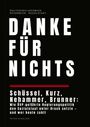 Politisches Sachbuch: DANKE FÜR NICHTS. Schüssel, Kurz, Nehammer, Brunner und der Druck auf den Sozialstaat. Von Peter Schuller.