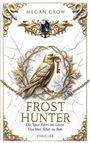 Megan Crow: Frost Hunter, Buch