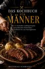 Matthias Schragel: Das Kochbuch für Männer, Buch