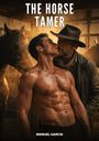 Manuel García: The Horse Tamer, Buch