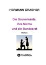 Titel: "Die Gouvernante, ihre Nichte und ein Bundesrat". Silhouette zweier Personen, eine kniet. "tredition"-Logo.