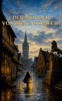 "Der Mörder von Braunschweig" steht über einem dunklen, historischen Straßenszene mit einem Mann und einer Laterne.