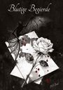 "Blutige Begierde", eine Fledermaus und eine weiße Rose, rote Blutstropfen.