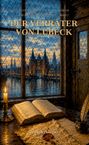 "DER VERRÄTER VON LÜBECK", ein historischer Kriminalroman. Eine Kerze, ein Buch und ein Stadtblick durch ein Fenster.