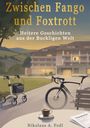 „Zwischen Fango und Foxtrott“ ist der Titel. Ein Rollator, ein Fahrrad und eine Kaffeetasse stehen vor einem Gebäude.