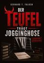 „Der Teufel trägt Jogginghose“. Schwarzer Stuhl, Jogginghose, Tasse mit „Leidenschaft. Leid. Leistung.“, Ordnerstapel.