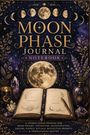 "MOON PHASE JOURNAL NOTEBOOK" ziert ein nächtliches Design mit Mondphasen, offenen Notizbuchseiten und Kristallen.