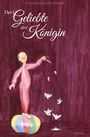 „Der Geliebte der Königin“ von Katharina Johanson. Illustration: Person in Rosa auf buntem Ball mit weißen Vögeln.