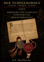 Titel "Der Templerorden: Geschichte, Verfassung, Nachleben, Band II". Darunter ein Dokument mit Siegeln. Autor: A.E. MacPherson.