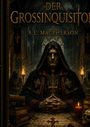 Text: "Der Grossinquisitor", "A.E. Macpherson". Eine düstere Figur in einer Kirche mit Kerzen und Büchern, in mittelalterlicher Kleidung.