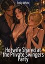 Oben: Emily White. Unten: Hotwife Shared at the Private Swingers Party. Illustration von drei elegant gekleideten Personen.