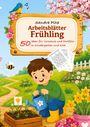 "Arbeitsblätter Frühling: 50 Ideen für Vorschule." Fröhliches Kind mit Gießkanne im bunten Garten; Vogel, Biene und Blumen.