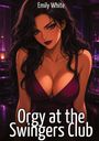 "Emily White" oben, "Orgy at the Swingers Club" unten. Illustration einer Frau in einem lila Kleid, sinnliche Atmosphäre.
