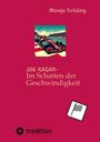 Oben: "Monja Schüng". Mitte: "JOE KAGAN - Im Schatten der Geschwindigkeit". Unten: Logo mit karierter Flagge. Rennwagen-Illustration.