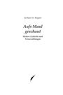 „Gerhard A. Küpper, Aufs Maul geschaut, Heitere Gedichte und Verserzählungen.“ Darunter eine stilisierte Feder.