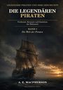 "Die legendären Piraten", Band I, A.E. Macpherson. Segelschiff auf stürmischer See bei Sonnenuntergang.