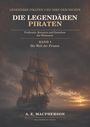 Titel: "Die legendären Piraten". Thema: Piratenwelt. Schiff auf rauer See im Sonnenuntergang. Autor: A. E. Macpherson.