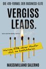 "Vergiss Leads." Vier Streichhölzer, das mittlere brennt. Text auf gelbem Band: "Warum 83% deiner Käufer dich nie kontaktieren."