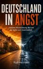 Text: "DEUTSCHLAND IN ANGST. Zwischen Verunsicherung, Wut und der Suche nach Zusammenhalt. Rudi Heimann." Eine Straße teilt zwei Stadtansichten: links beleuchtet, rechts dunkel.