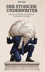 „Der Stoische Underwriter. Gelassen entscheiden. Klar begrenzen. Konsequenzen (er)tragen.“ Ein Mann in Anzug trägt die Welt.