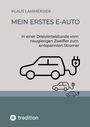 Titel: "Mein erstes E-Auto". Untertitel: "In einer Dreiviertelstunde vom neugierigen Zweifler zum entspannten Stromer". Zeichnung: Einfaches Symbol eines E-Autos mit Stecker.