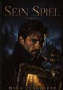 „SEIN SPIEL“ oben und „MIRA JUNGBLUTH“ unten. Ein Mann mit ernstem Blick und einem altem Bildrahmen, im Hintergrund ein nebliges Schloss.