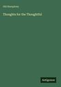 Old Humphrey: Thoughts for the Thoughtful, Buch
