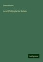 Demosthenes: Acht Philippische Reden, Buch