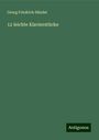 Georg Friedrich Händel: 12 leichte Klavierstücke, Buch