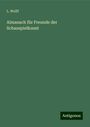 L. Wolff: Almanach für Freunde der Schauspielkunst, Buch