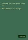Frederick W. Beers: Atlas of Saginaw Co., Michigan, Buch