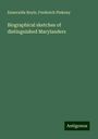 Esmeralda Boyle: Biographical sketches of distinguished Marylanders, Buch